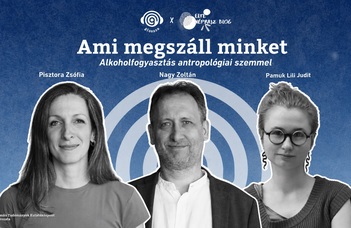Terepszemle 2: Podcast az alkoholfogyasztás antropológiai vizsgálatáról