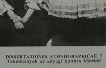 Paládi-Kovács Attila (szerk.): Dissertationes Ethnographicae 7.