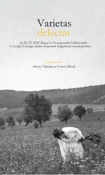 Havay Viktória, Bárth Dániel (szerk.): Varietas delectat
