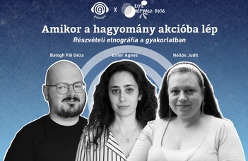 Terepszemle 1: Podcast az akcióantropológiáról