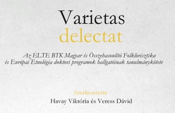 Havay Viktória, Bárth Dániel (szerk.): Varietas delectat
