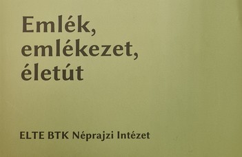 Deáky Zita, Smid Bernadett (szerk.): Emlék, emlékezet, életút